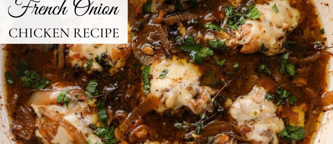 French Onion Chicken Recipe French Onion Chicken Recipe