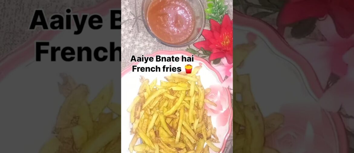 Crispy Perfect and Easy Way to Make French Fries At Home #shortvideo #frenchfries #likeandsubscribe