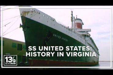 SS United States: A look back at the ocean liner's time in Virginia