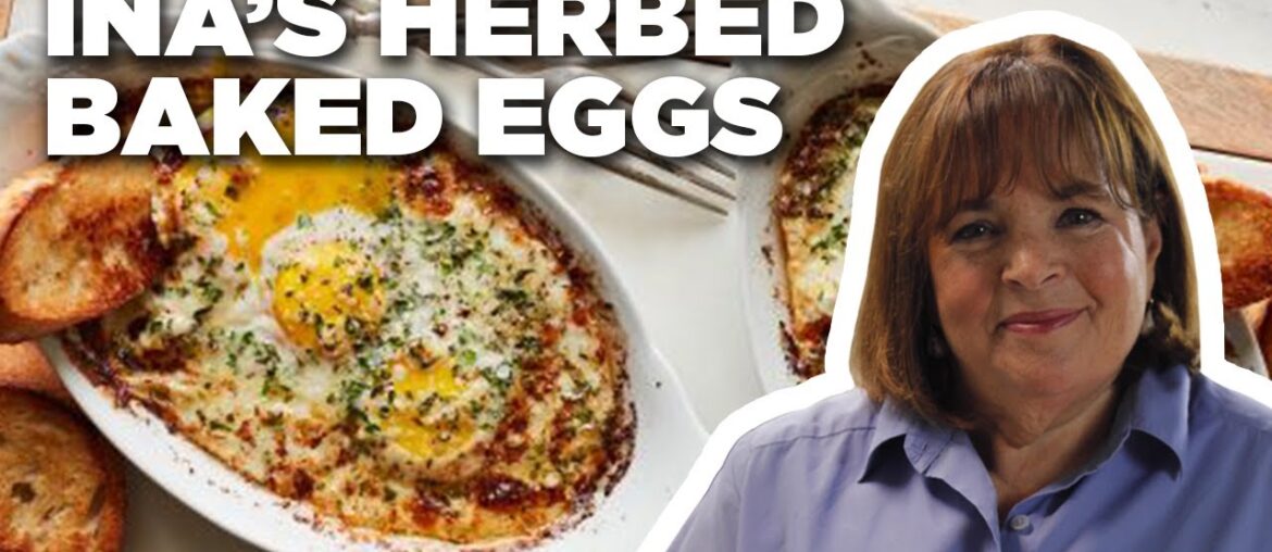 Herb-Baked Eggs with Ina Garten | Barefoot Contessa | Food Network