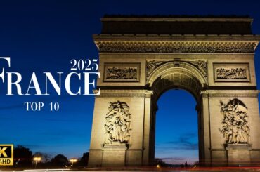 Wonders of France - Best Time to Visit | French Food Secrets | Stunning Places |  4K Travel Guide