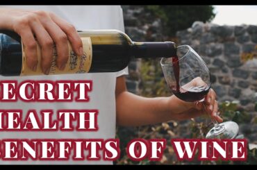 The Secret Health Benefits of Wine You Should Know About