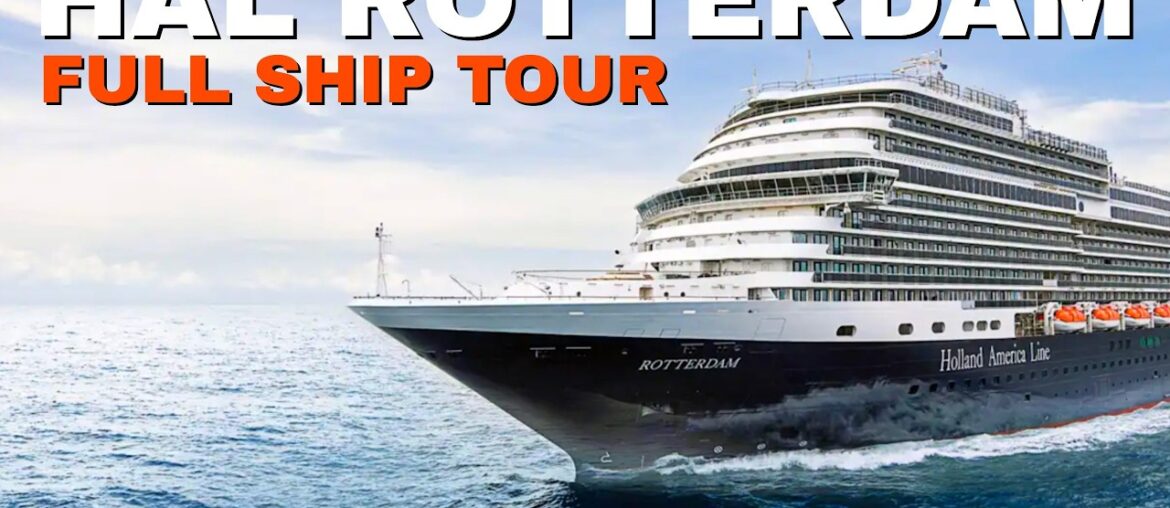 HAL Rotterdam | Full Ship Walkthrough Tour & Review 4K | Holland America Cruise Line HAL Rotterdam | Full Ship Walkthrough Tour & Review 4K | Holland America Cruise Line