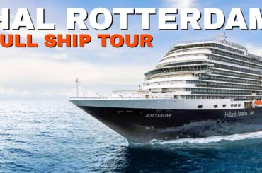 HAL Rotterdam | Full Ship Walkthrough Tour & Review 4K | Holland America Cruise Line