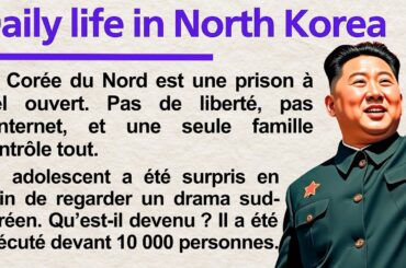 Daily Life in North Korea | Learn French with a Simple Story (A1-A2) | French Listening Practice