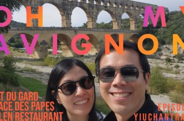 Old Towns and Fine Dining in Avignon  VLOG EP.7  |  YiuChanTravel