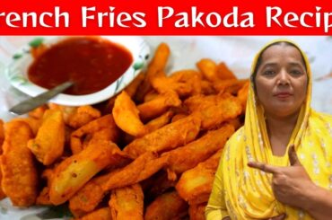 French fries pakoda recipe beginner friendly