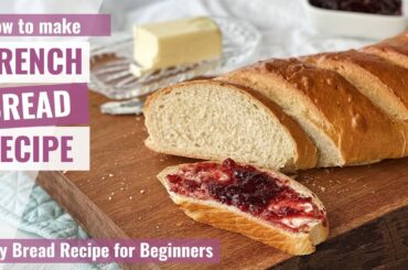 EASY FRENCH BREAD RECIPE | Sandwich Bread | Yeast Bread Recipe | Soft Bread | Homemade Bread