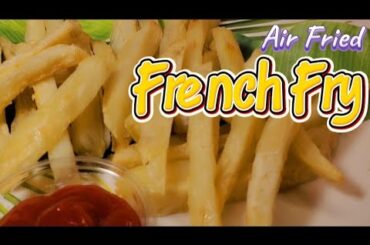 How To Make French Fry Using Air Fryer