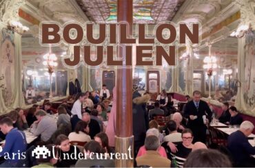 Bouillon Julien: A Historic Parisian Dining Experience