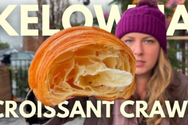 Kelowna's Best Croissant Crawl Features The Most DELICIOUS Options