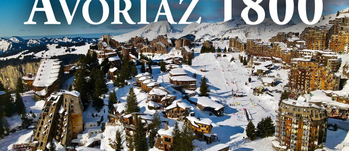 Avoriaz 1800 - The Best Family Ski Resort in France