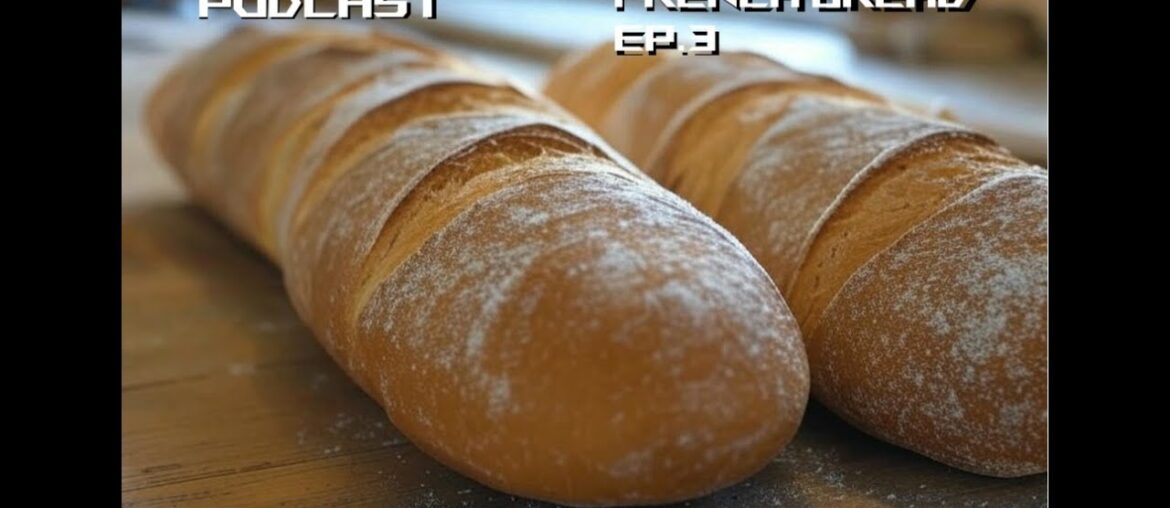 How to Make: Homemade French Bread | BPP Ep.3