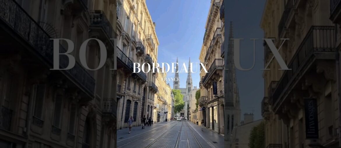 Bordeaux: The Food & Wine Paradise You Didn't Know About