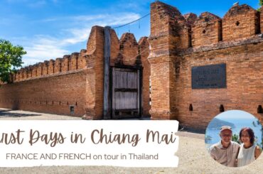 First Days in Thailand's Chiang Mai : Easy French language with FRANCE AND FRENCH