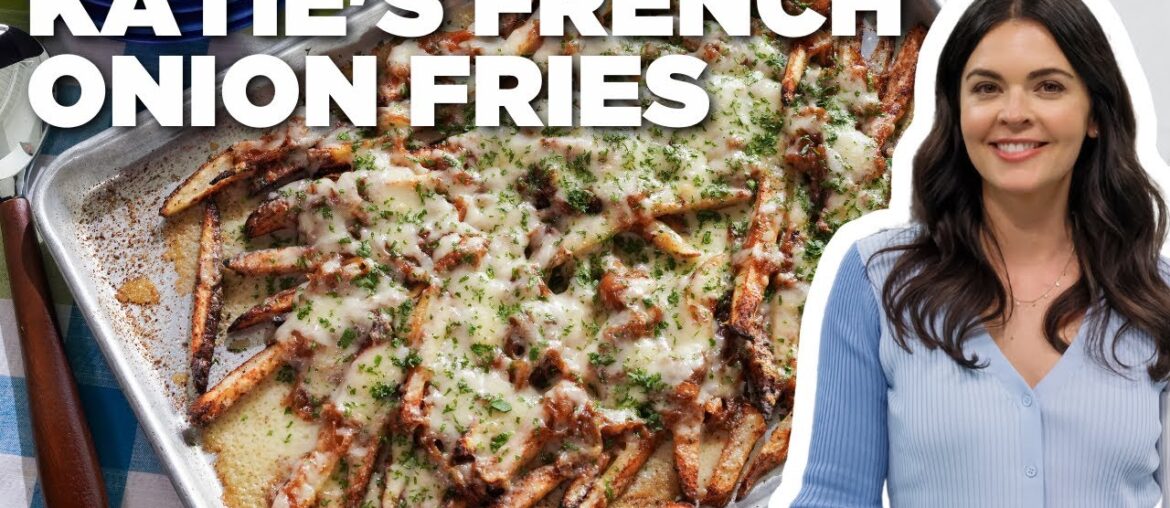 Katie Lee Biegel's French Onion Fries | The Kitchen | Food Network
