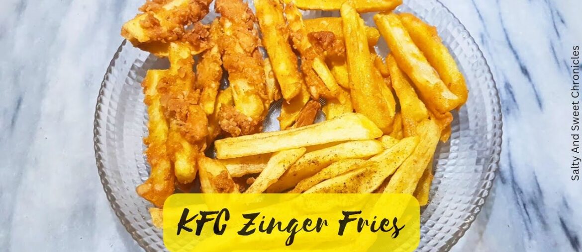 Crispy KFC zinger french fries recipe | Ramzan special recipes  | Potato chips recipe