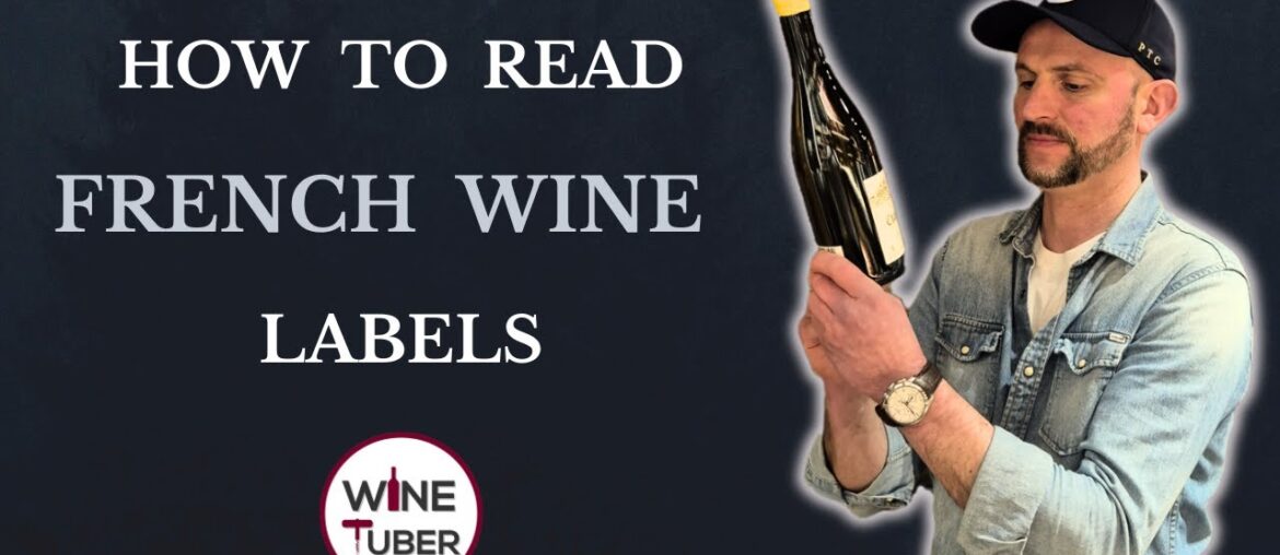 How to read French wine labels! French wines explained. How to read French wine labels! French wines explained.