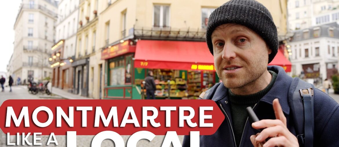 Do Montmartre Like a Local [FULL DAY Paris Itinerary]