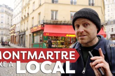 Do Montmartre Like a Local [FULL DAY Paris Itinerary]