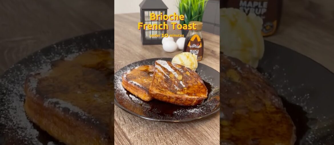Brioche French Toast : Take 1 bite of this and suddenly, you’re in a Parisian cafe living best life.