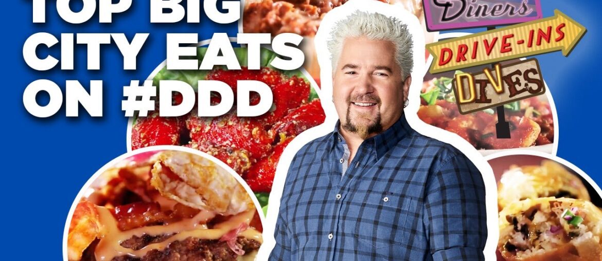 Top Big City Eats on #DDD with Guy Fieri | Diners, Drive-Ins, and Dives | Food Network Top Big City Eats on #DDD with Guy Fieri | Diners, Drive-Ins, and Dives | Food Network
