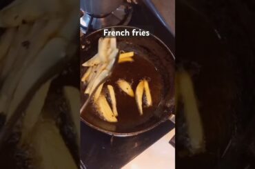 french fries # in few minutes