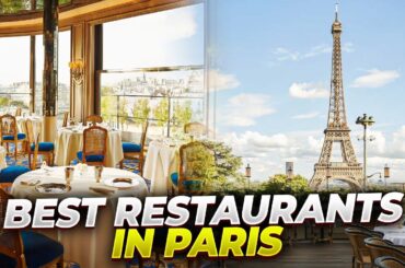 TOP 10 Best Restaurants in Paris Luxury Dining