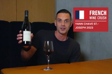 French Wine Crush: Yann Chave St.-Joseph 2023