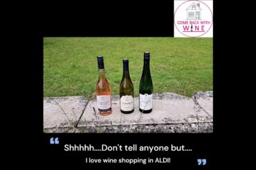 Ssshhh... Don't tell anyone but I love wine shopping in ALDI - Come Back With Wine