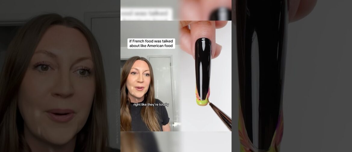 If we talked about French food like people talk about American food