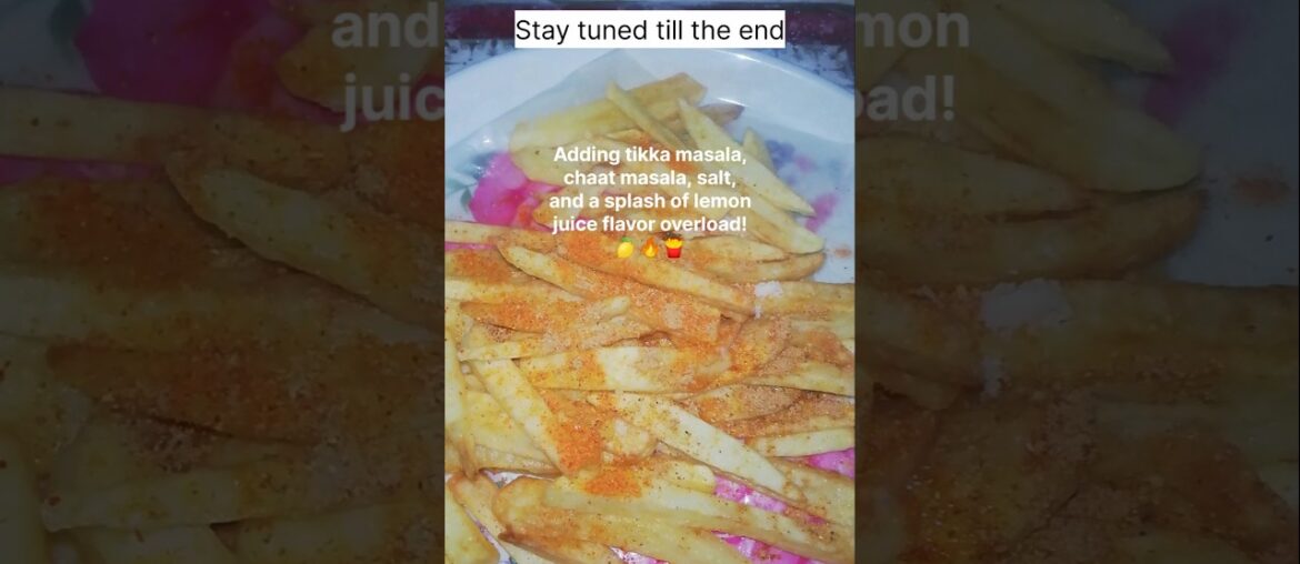 French fries New style French fries New style