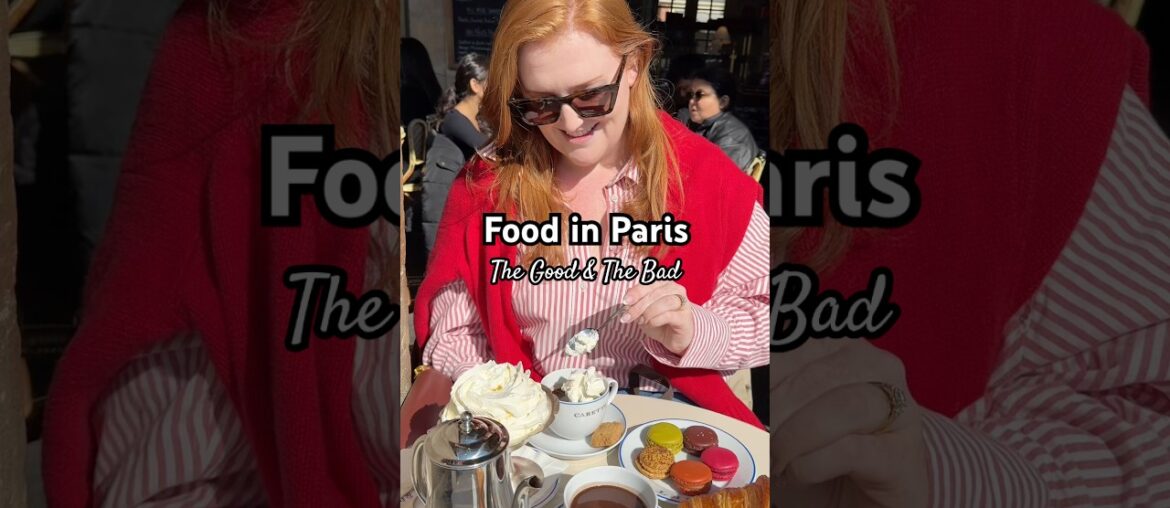 My thoughts on the food in Paris