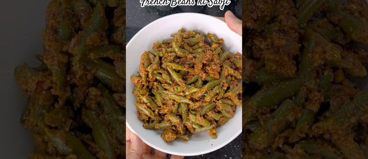 Beans ki sabji | French Beans recipe | Beans recipe | Aloo beans ki sabji | Beans #shorts #trending