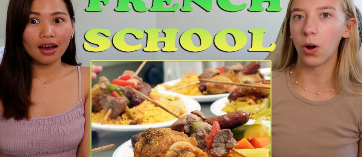 American Girls React to France's Gourmet School Lunches!