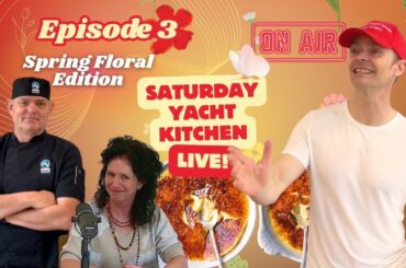 Saturday Yacht  Kitchen - Episode 3