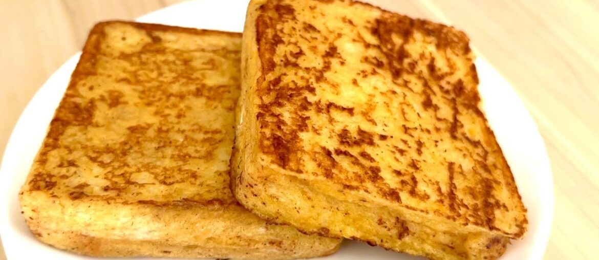 The Fluffiest and Delicious French toast  Recipe | Classic French Toast Secret Recipe