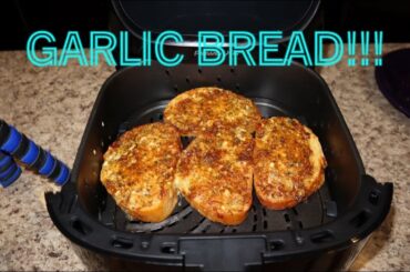 Air Fryer Garlic Bread