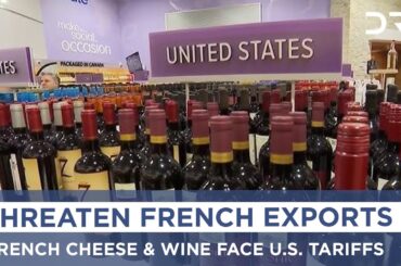Trump’s New Tariffs Shake France’s Wine Industry | AF15