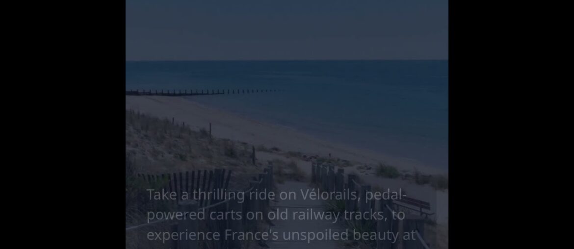 Discovering Hidden Gems of France: Coastal, Culinary, and Cultural Delights Discovering Hidden Gems of France: Coastal, Culinary, and Cultural Delights