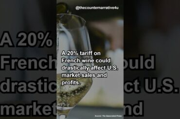 French wine producers expect rough times ahead due to Impact of Trump's New Tariff #news #trump