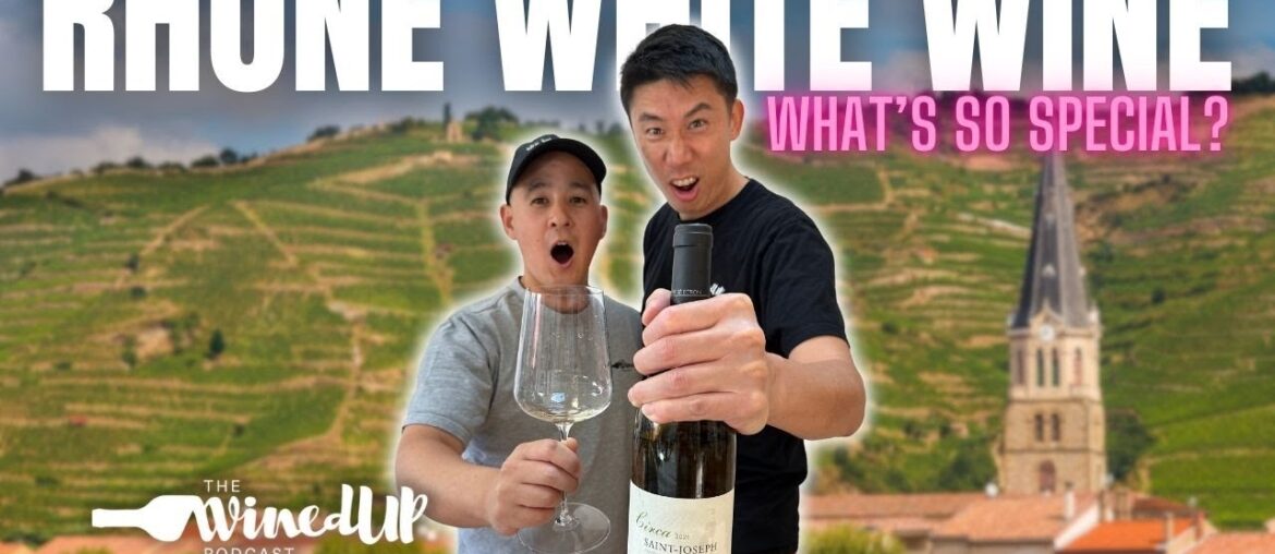 Rhone White Wine: What Makes Them Special?