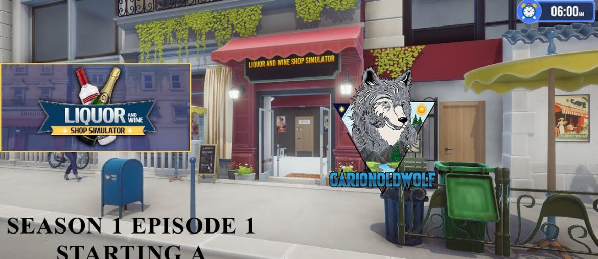 Starting a Liquor Store | Liquor and Wine Store Simulator Season 1 Episode 1