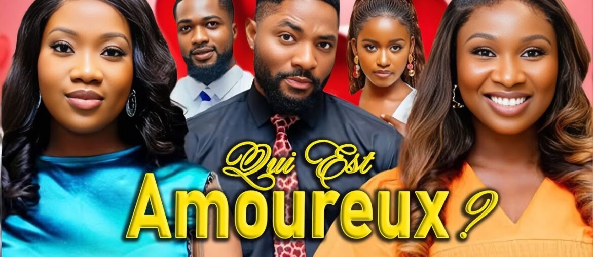 Qui Est Amoureux Film Nigerian En Francais #france #etats_unis #canada #ruthkadiri247