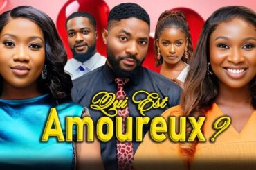 Qui Est Amoureux Film Nigerian En Francais #france #etats_unis #canada #ruthkadiri247