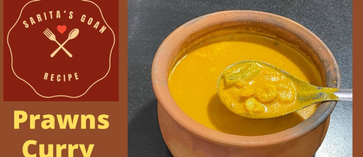Goan Prawns Curry | Sungtache Hooman | Kolambi Amti | Sarita’s Goan Recipes | Goan Prawns Curry | Sungtache Hooman | Kolambi Amti | Sarita’s Goan Recipes |