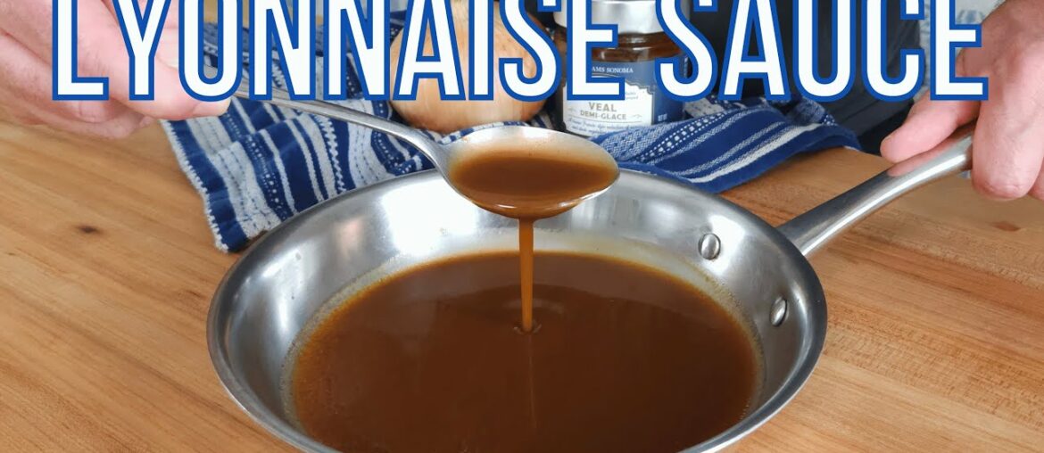 Elevate Your Dishes with French Flair With 5 Simple Ingredients! Learn How to Make a Lyonnaise Sauce