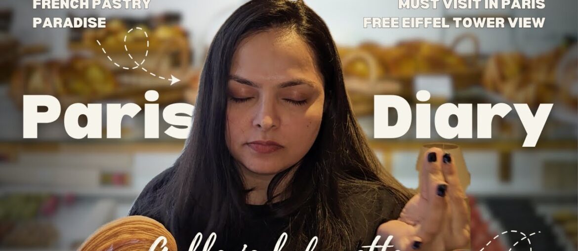 Free Eiffel Tower View + French Pastries at Galeries Lafayette | Paris Vlog l Unfiltered Triple Fun