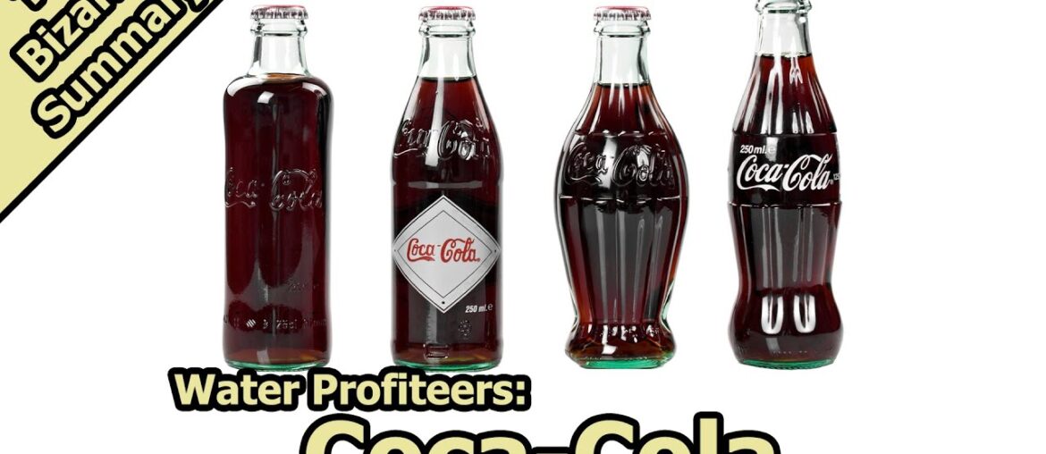 Water Profiteers: Coca-Cola (part 1)