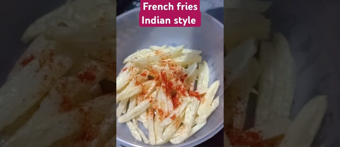 French fries indian style #trending #viralvideo #frenchfries #kooking #shortvideo #shortsfeed